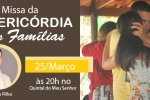 Orando pelas Famílias – Homilia Missa da Misericórdia – 17 de Dezembro de 2018